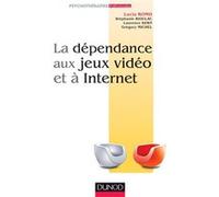 La dépendance aux jeux vidéo et à l'Internet Lucia Romo (Auteur), Stéphanie Bioulac (Auteur), Grégory Michel (Auteur), Laurence Kern (Auteur)