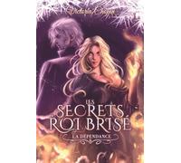 La dépendance: Fantasy urbaine • Secrets de famille, pouvoirs, destinée