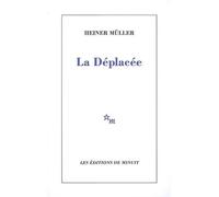 La déplacée - Heiner Muller - Minuit - broché - Théâtre