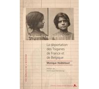 La deportation des tsiganes de france et de belgique