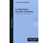 La déposition du pape hérétique: Une origine du constitutionnalisme ?