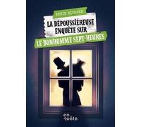 La Dépoussiereuse Enquête Sur Le Bonhomme Sept-Heures