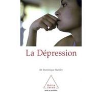 La Dépression Dominique Barbier (Auteur)