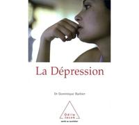 La Dépression - Dominique Barbier - Odile Jacob - broché - Etude