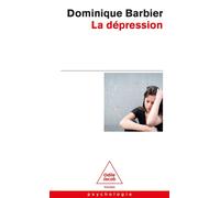 La Dépression - Dominique Barbier - Odile Jacob - Poche - Essai