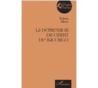 La dépression du Christ de Bacongo - Euloria Moyo - L'harmattan - broché - Poésie