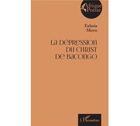 La dépression du Christ de Bacongo - Euloria Moyo - L'harmattan - broché - Poésie