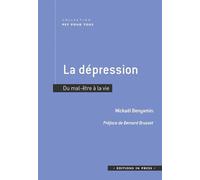 La dépression: Du mal-être à la vie