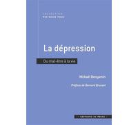La Dépression - Du Mal-Être À La Vie