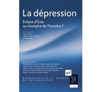 La dépression Éclipse d'Éros ou triomphe de Thanatos ? - Marie-Claire Durieux - Puf - broché - Essai