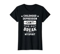 La dépression Infantile ne Peut Pas briser Mon Esprit T-Shirt Graphique avec Valeur, Femme, Noir, XS