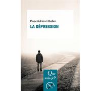 La Dépression - Pascal-Henri Keller - Que Sais-Je - Poche - Etude