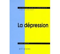 La dépression - Sémiologie, psychologie, environnement, aspects légaux, traitement