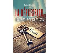 La dépression, un espoir de guérison