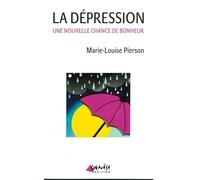 La dépression: Une nouvelle chance de bonheur