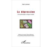 La dépression: Une pathologie à visage multiple