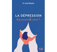 La dépression- Vers une nouvelle aurore ?
