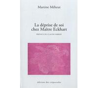 La déprise de soi chez Maitre Eckhart
