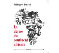 La dérive du continent africain