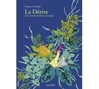 La Dérive Une aventure de Michel et Zonzon - Florence Gardelle - Gallimard Bd - relié - Bande dessinée