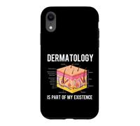 La dermatologie Fait Partie de Mon Existence - Dermatologist Derm Coque pour iPhone XR