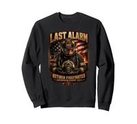 La dernière Alarme du Pompier à la Retraite a répondu à Chaque Appel Sweatshirt