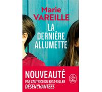La Dernière Allumette - Marie Vareille - Lgf - Poche - Roman
