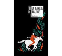 La dernière amazone