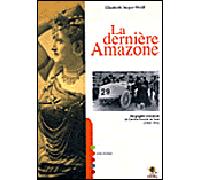 La dernière amazone - E. Jaeger-Wolff - Bastberg - broché - Roman