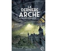LA DERNIERE ARCHE