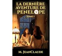 La dernière aventure de Penelope: Gabriel Ghostson tome 1