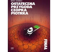 La dernière aventure du cure-dent Peter Finale - Marek Lachowicz (Buch auf Polnisch)