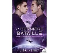 La dernière bataille: Dans la noirceur de l'espace, T3