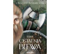La dernière bataille - Olgierd Adamczak (Buch auf Polnisch)
