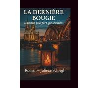 LA DERNIÈRE BOUGIE: L’amour plus fort que le béton