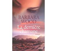 La Dernière Chamane