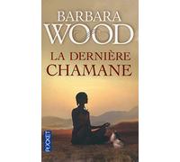 La dernière chamane