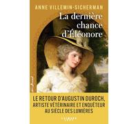 La Dernière chance d'Éléonore - Les enquêtes d'Augustin Duroch