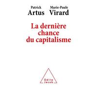 La dernière chance du capitalisme - Patrick Artus - Odile Jacob - broché - Etude