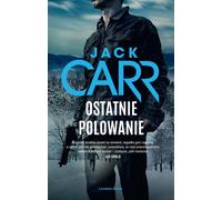 La dernière chasse - Jack Carr (Krimi auf Polnisch)