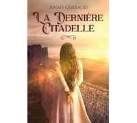 La Dernière Citadelle – Explora Éditions
