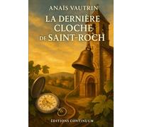 La Dernière Cloche de Saint-Roch