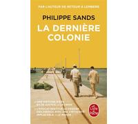 La Dernière Colonie - Philippe Sands - Lgf - Poche - Essai