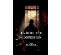 La Derniere Confession