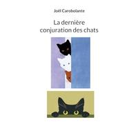 La dernière conjuration des chats