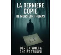 LA DERNIÈRE COPIE DE MONSIEUR THOMAS: Le Silence du Professeur