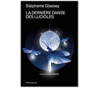 La dernière danse des lucioles
