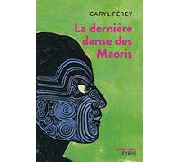 La dernière danse des Maoris