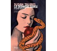 La dernière danse et autres nouvelles - Susan Taubes - Rivages - broché - Nouvelles