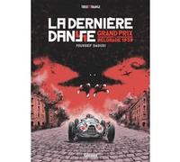 Youssef Daoudi – La Dernière danse : Grand Prix de Belgrade 1939 – Bande dessinée – Cartonné